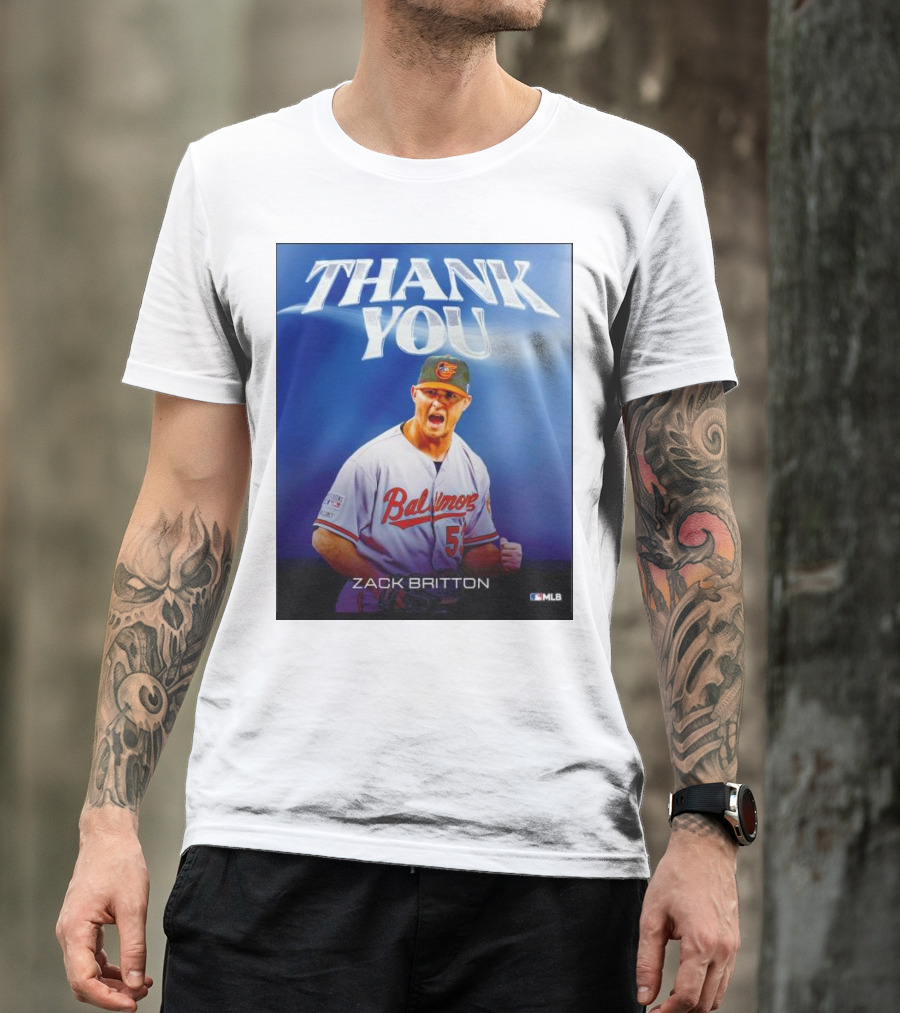 Zack Britton Baltimore Orioles Thank You MLB T-Shirt