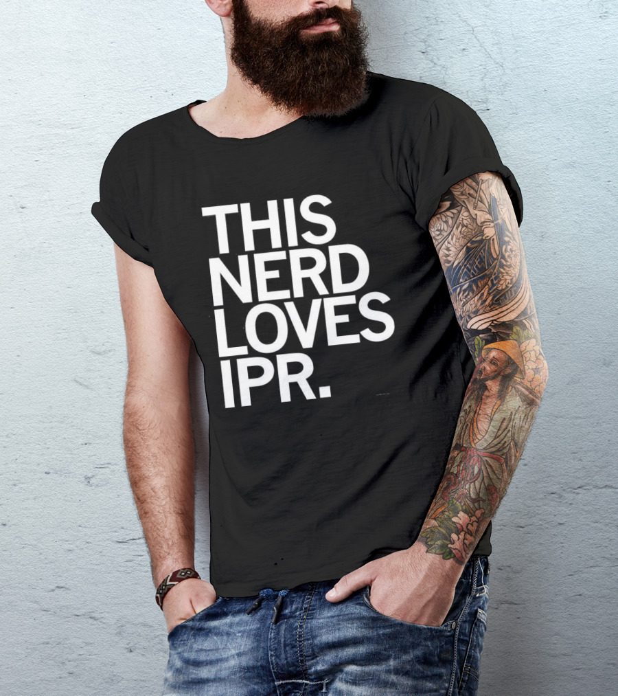 THIS NERD LOVES IPR T-Shirt