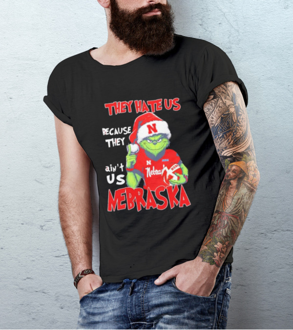 Nebraska Santa Grinch They Hate Us Because They Ain’t Us T-Shirt