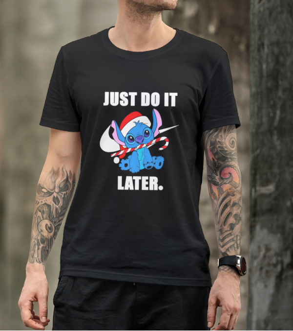 Santa Stitch Just Do It Later Christmas T-Shirt
