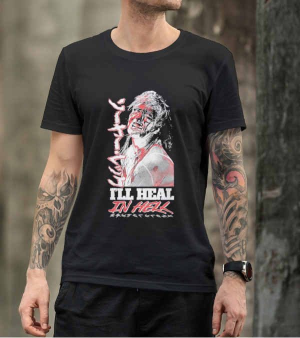 Sawyer Wreck I'll Heal In Hell T-Shirt