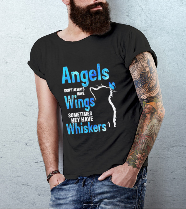 Angels Don't Always Have Wings Sometimes They Have Whiskers Cat Silhouette Butterfly T-Shirt