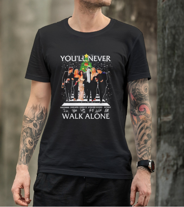 You'll Never Walk Alone Friends Characters Signatures Christmas Tree T-Shirt