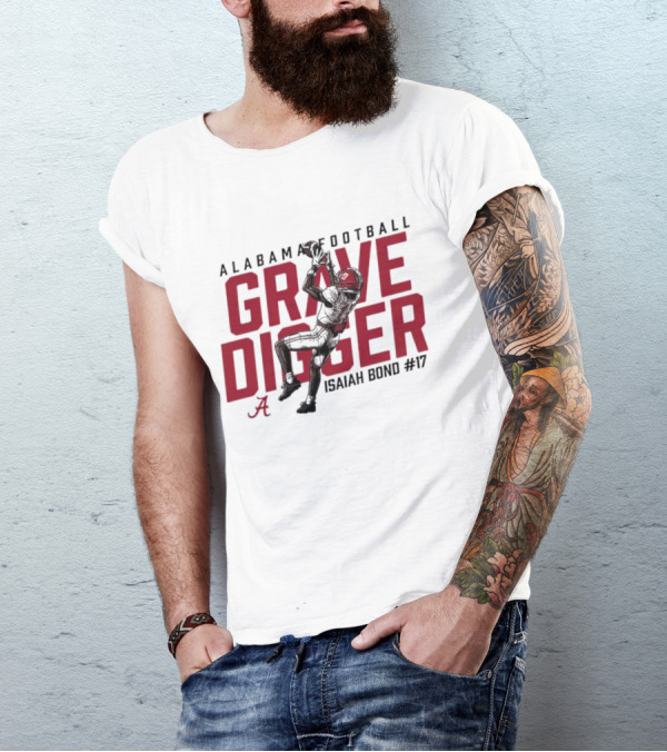 Alabama Football Grave Digger Isaiah Bond #17 T-Shirt