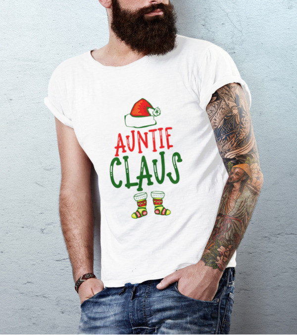 Auntie Claus Christmas Holiday Hat And Festive Socks T-Shirt