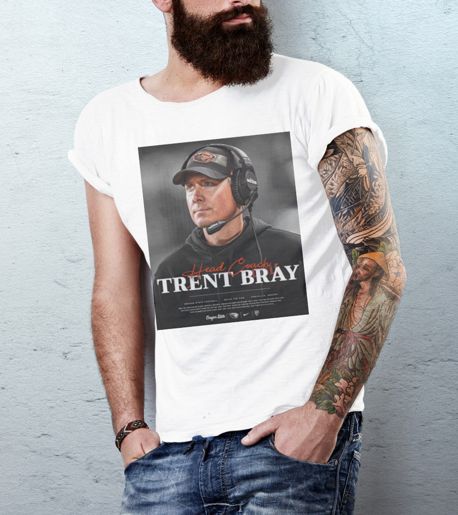 Head Coach Trent Bray Oregon State Football Build The Dam Corvallis, Oregon Beavers T-Shirt