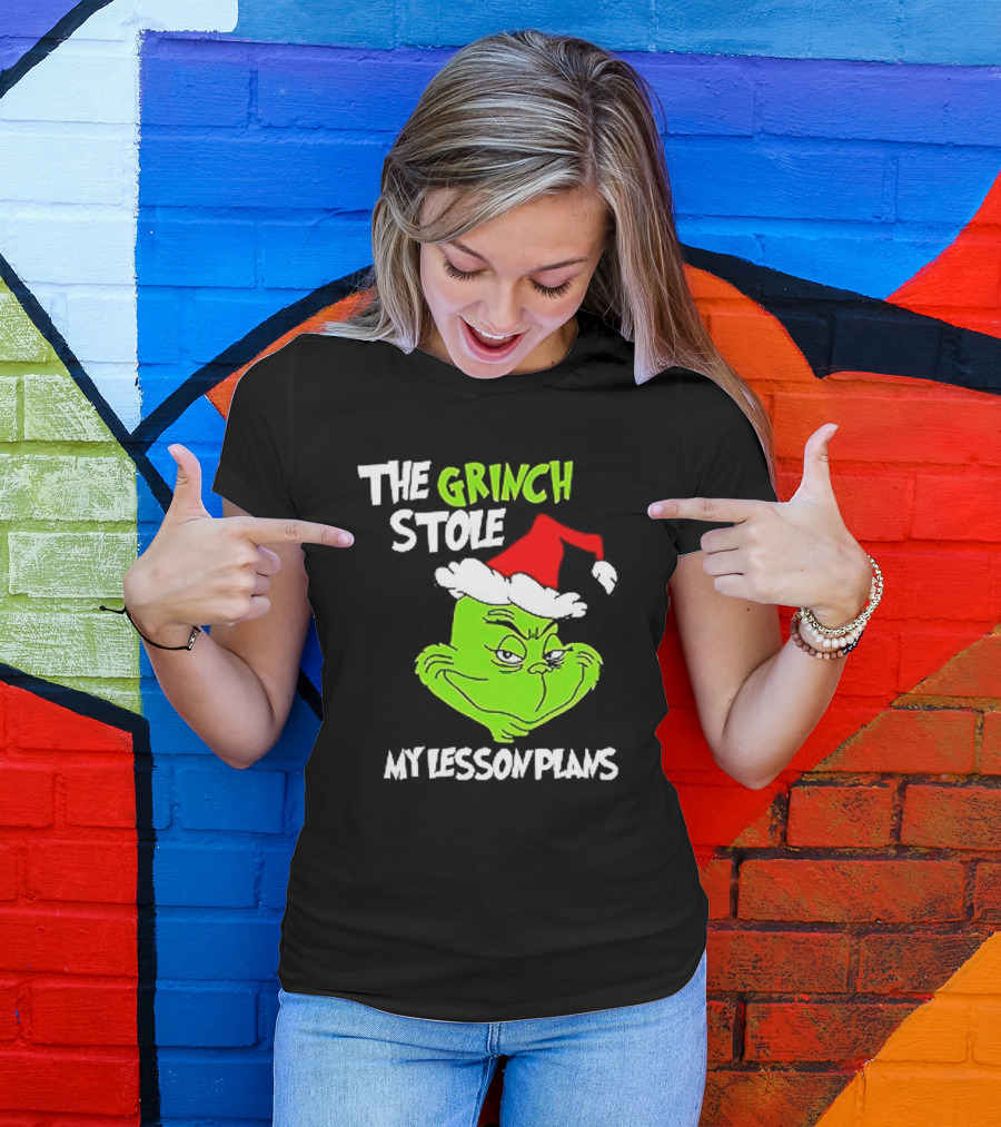 The Grinch Stole My Lesson Plans Christmas Red Hat Green Face T-Shirt