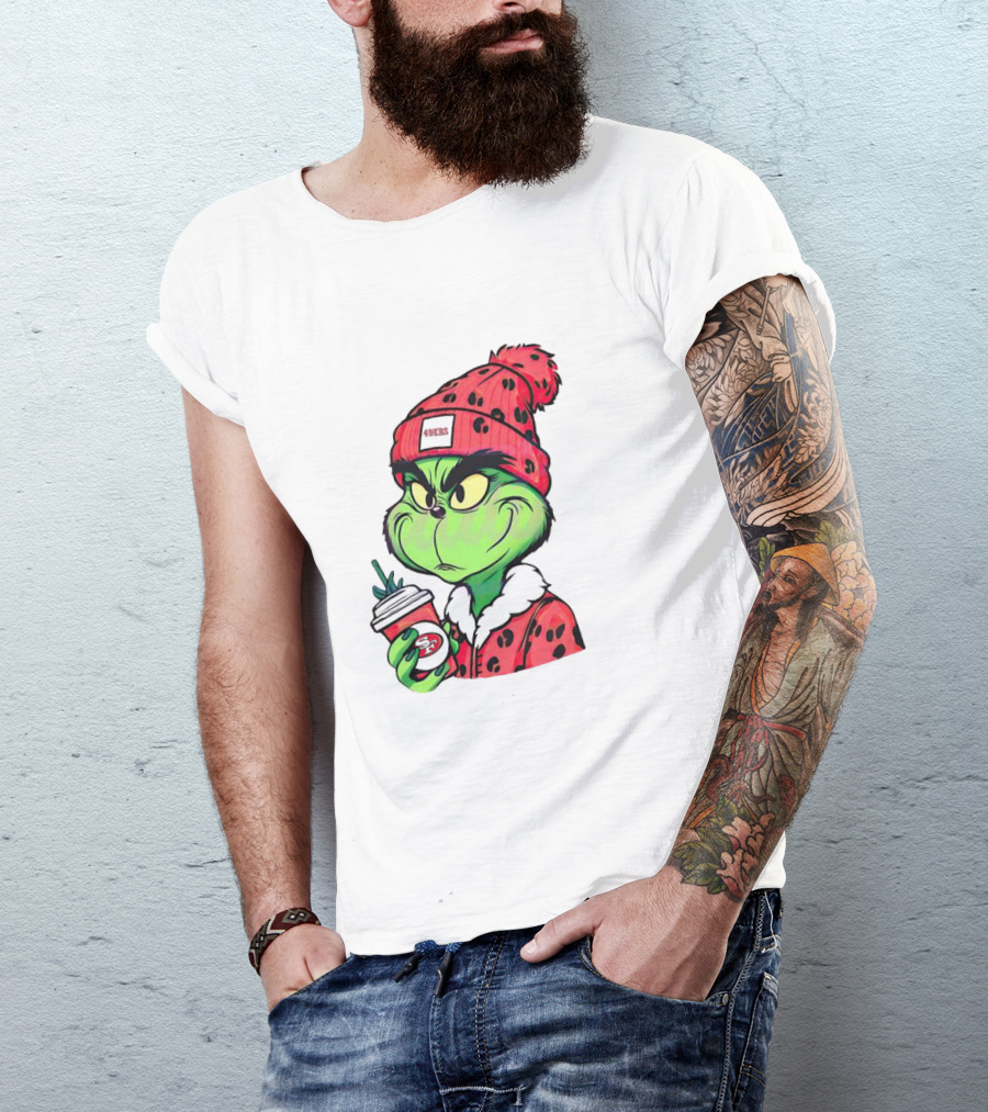 Grinch Boujee San Francisco 49ers Coffee Winter Look T-Shirt
