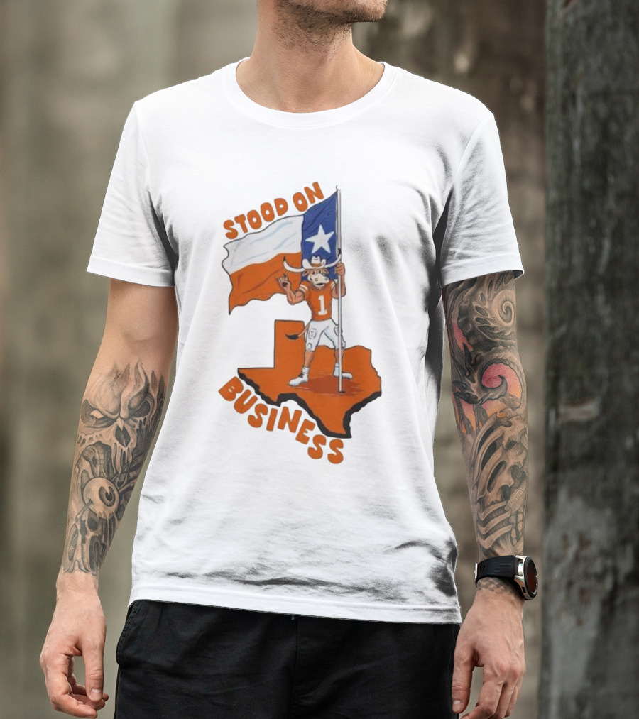Stood On Business Texas Longhorns Mascot Holding Lone Star Flag T-Shirt