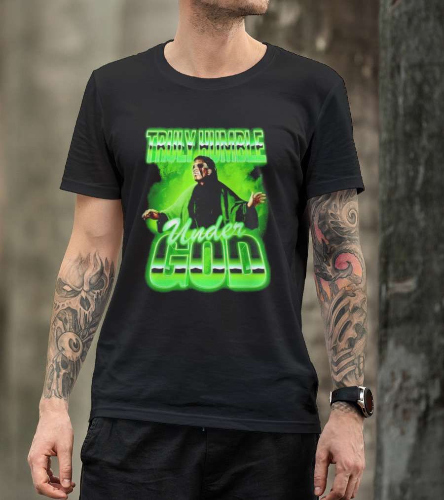 Truly Humble Under God Frankenstein Green Aura T-Shirt