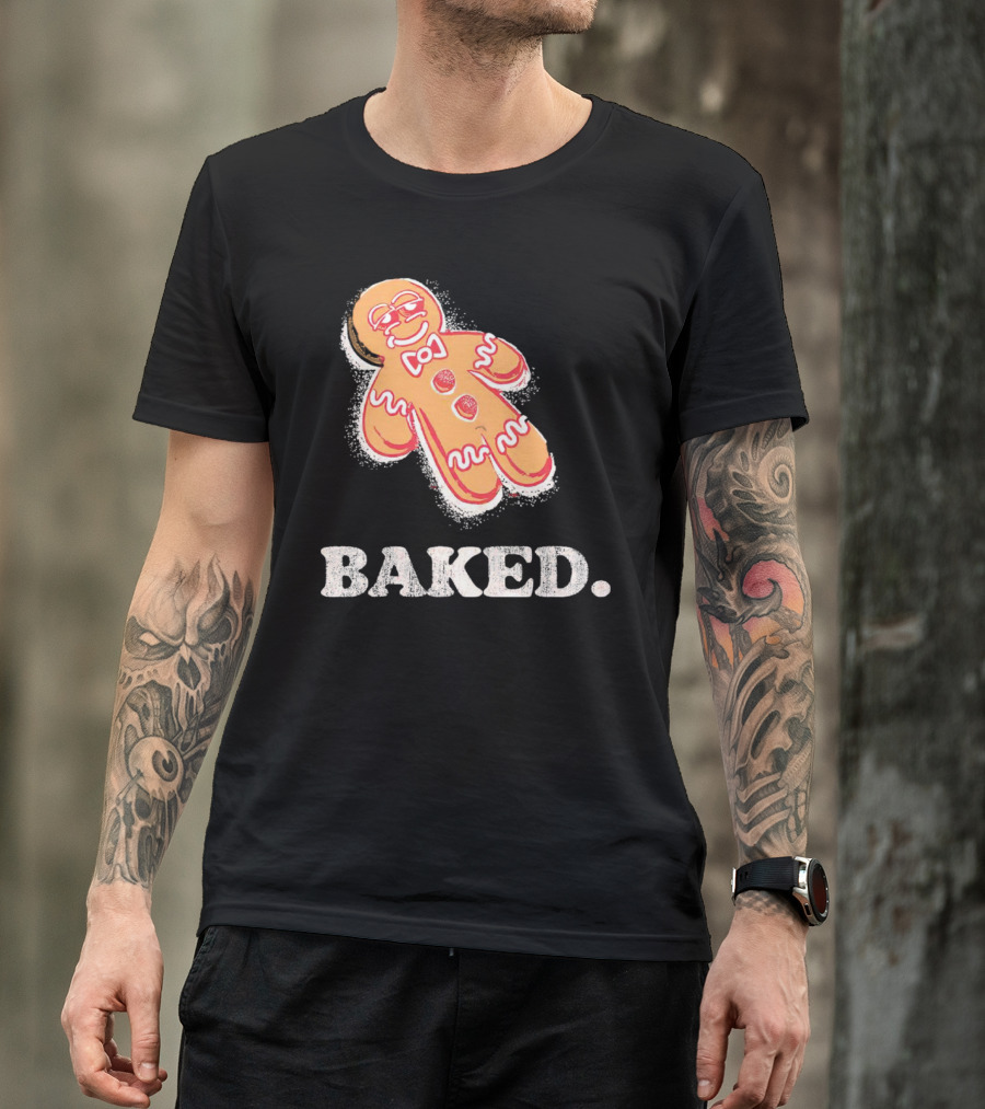 Baked Gingerbread Christmas Cookie Humor T-Shirt