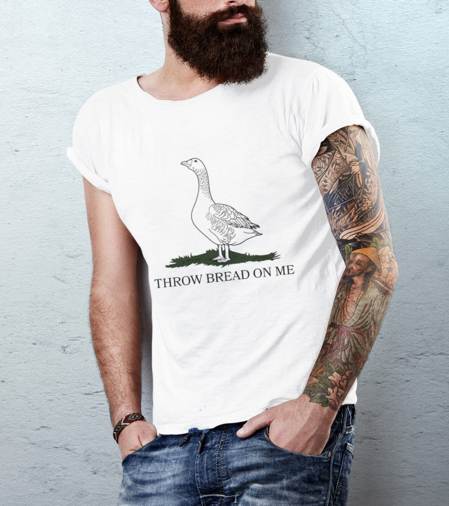 Goose Throw Bread On Me With Standing Goose On Grass T-Shirt