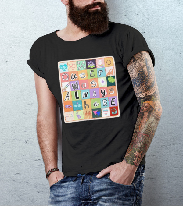 Alice Oseman X Qwah Queer Was Always Here Quilt T-Shirt