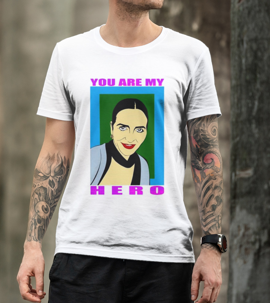 You Are My Hero Pop T-Shirt