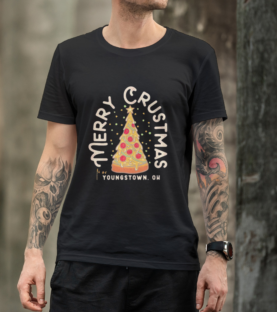 Merry Crustmas Youngstown OH Pizza Christmas T-Shirt