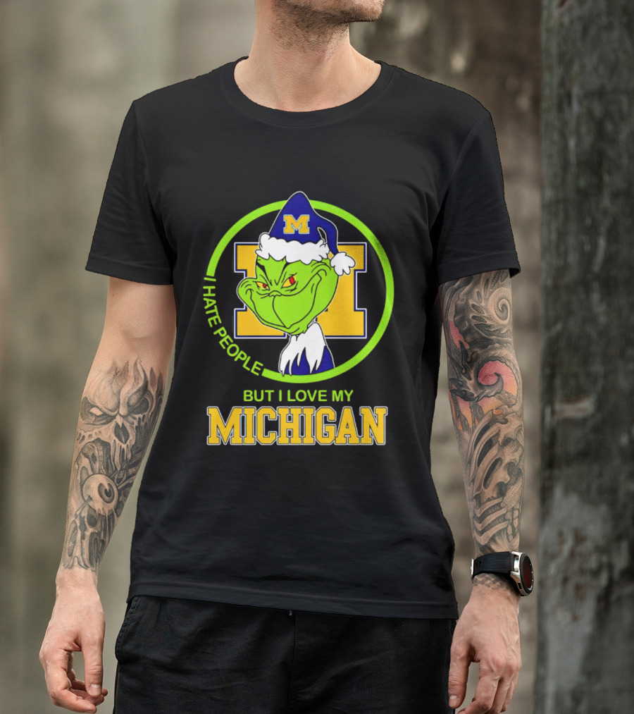 I HATE PEOPLE BUT I LOVE MY MICHIGAN GRINCH M SANTA HAT T-Shirt