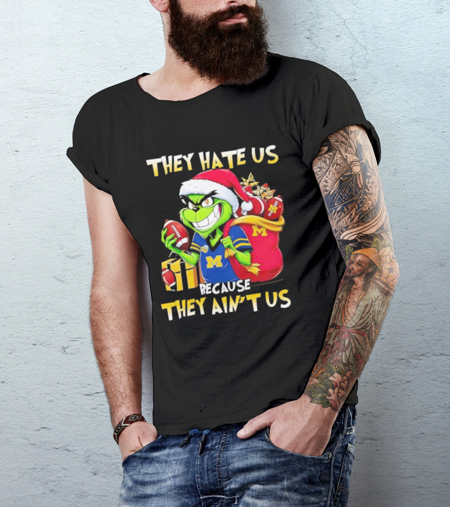 Michigan Wolverines Grinch Santa They Hate Us Because They Ain't Us Football Holiday T-Shirt