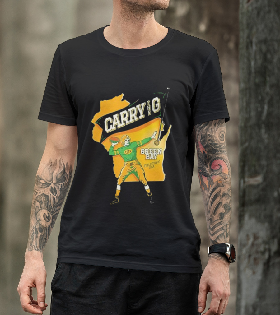 Carry The G Green Bay Titletown USA Football Player Fan T-Shirt