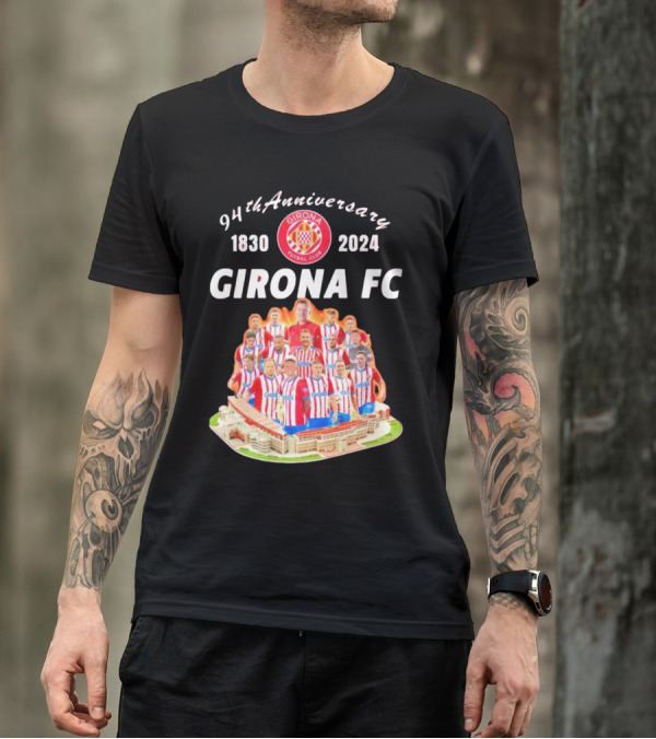94th Anniversary 1830-2024 Girona FC Team T-Shirt