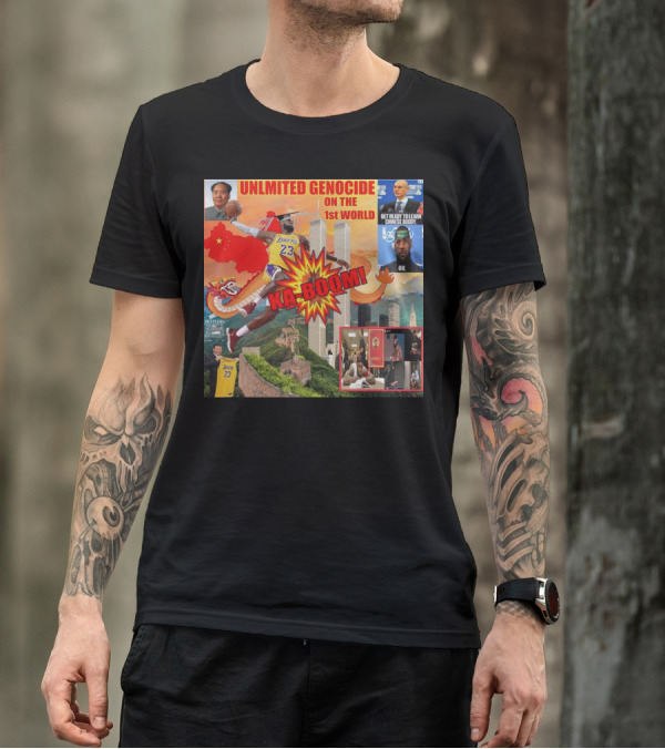 Lebron James Unlimited Genocide On The 1st World Ka-Boom China Lakers 23 Great Wall Towers Mao T-Shirt