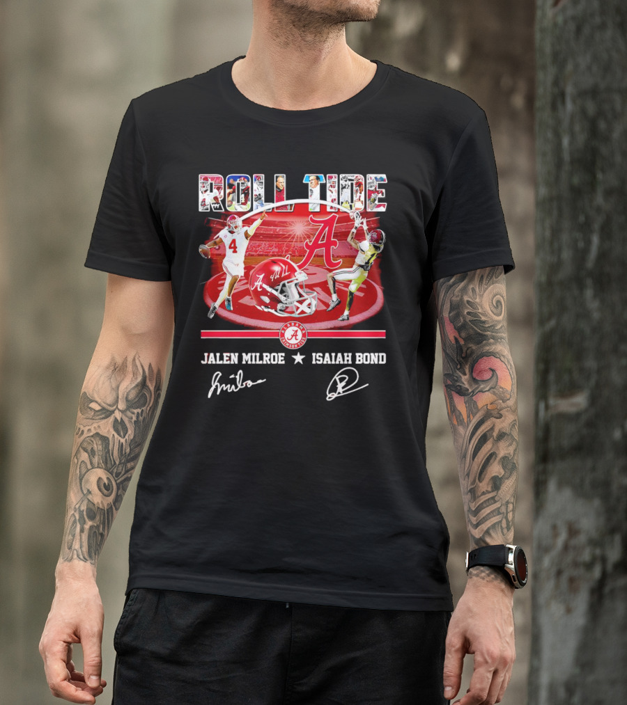 ROLL TIDE Alabama Crimson Tide Jalen Milroe Isaiah Bond T-Shirt
