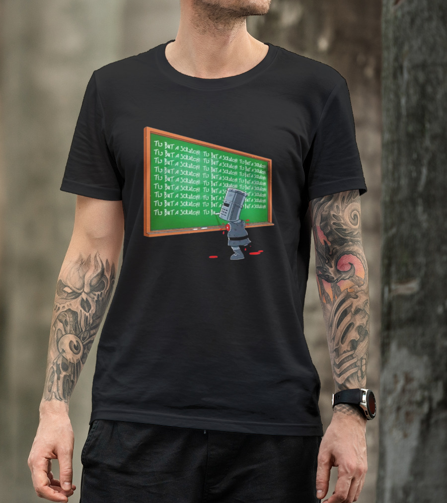 Tis But A Scratch Detention Blackboard Scribbles T-Shirt