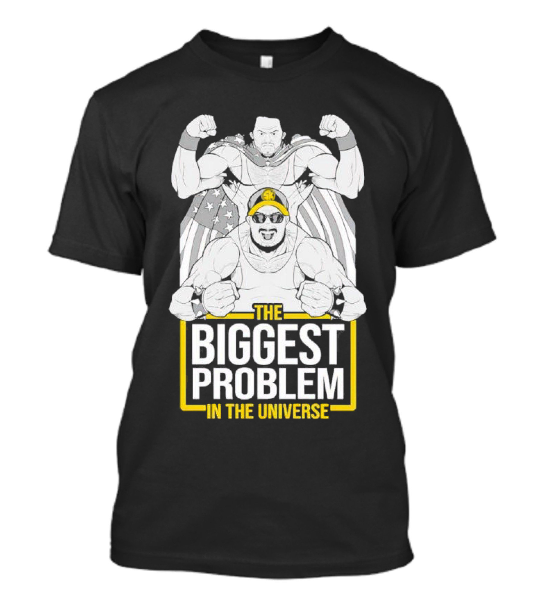 THE BIGGEST PROBLEM IN THE UNIVERSE Superhero Parody With Flag Capes T-Shirt