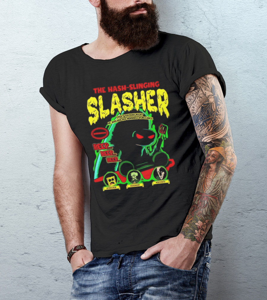 The Hash-Slinging Slasher Every Tuesday Night Beep Beep Featuring Spongebob Squidward Nosferatu T-Shirt