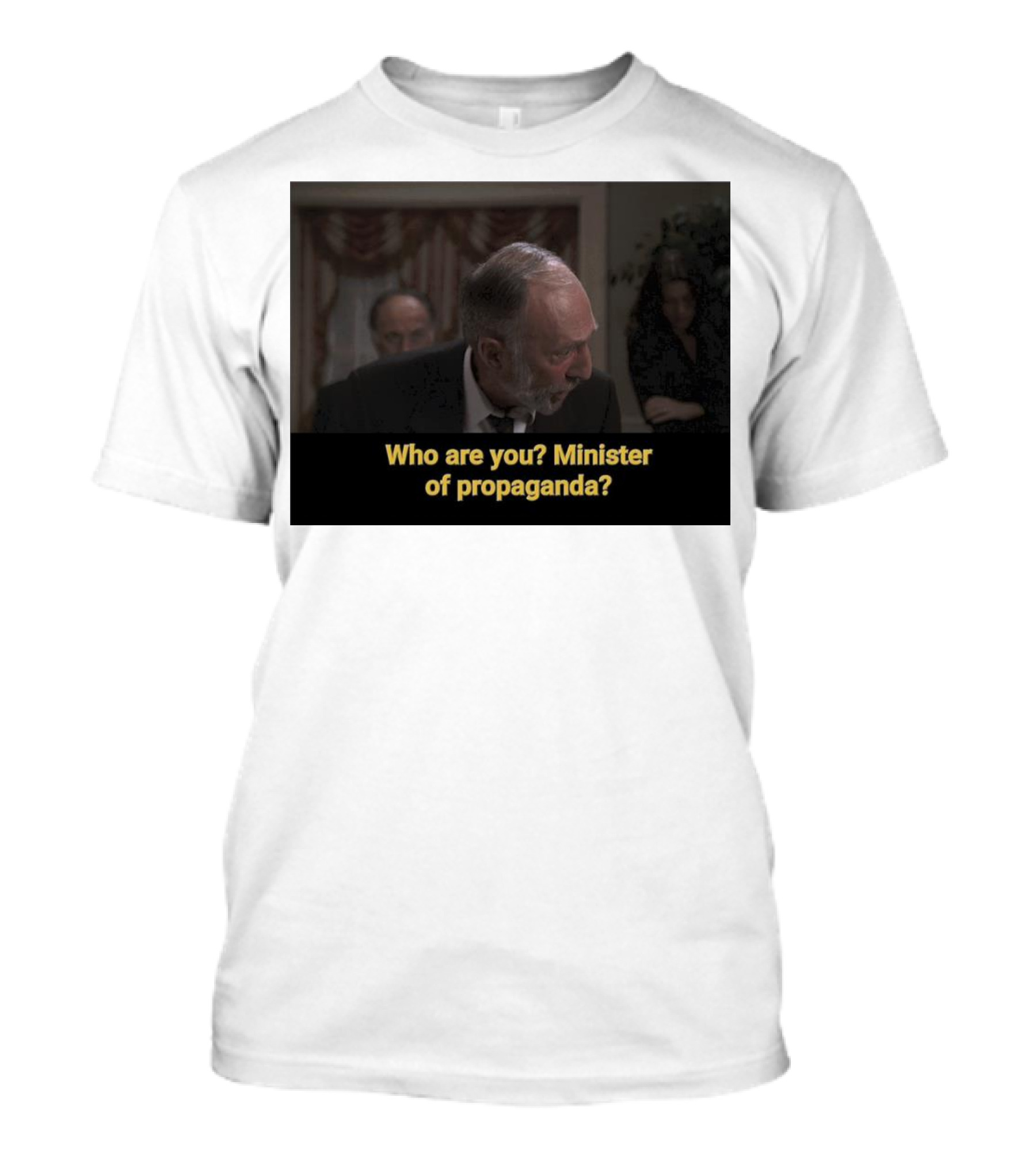 The Soprano Who Are You? Minister Of Propaganda? Onceover Scene T-Shirt