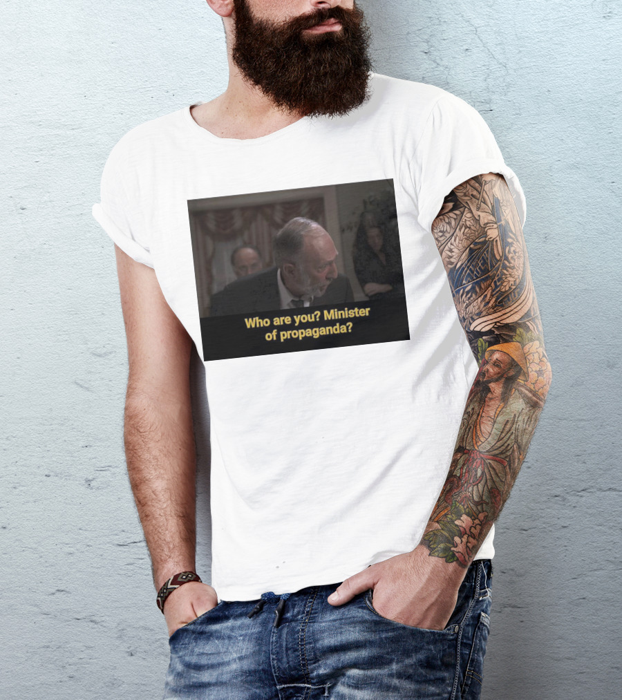 The Soprano Who Are You? Minister Of Propaganda? Onceover Scene T-Shirt