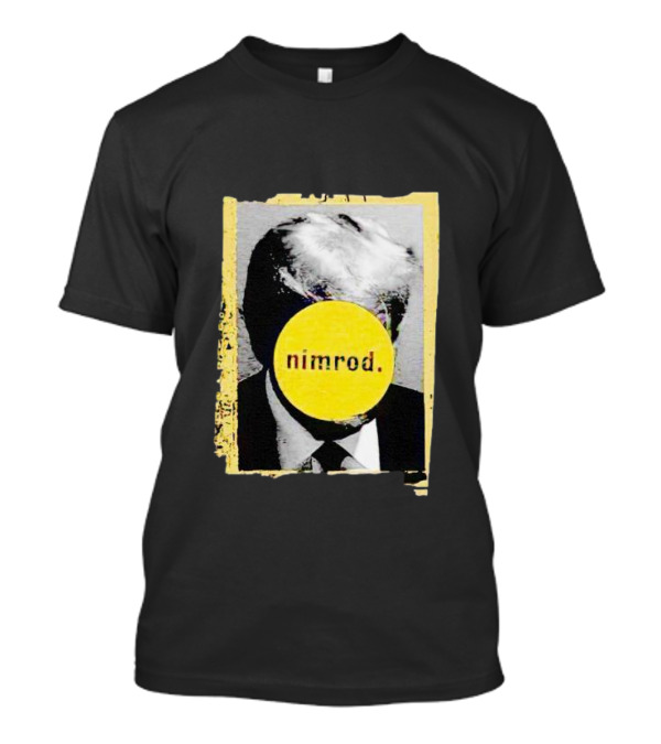Donald Trump Nimrod Parody With Yellow Iconic Circle T-Shirt