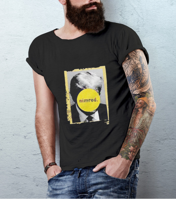 Donald Trump Nimrod Parody With Yellow Iconic Circle T-Shirt