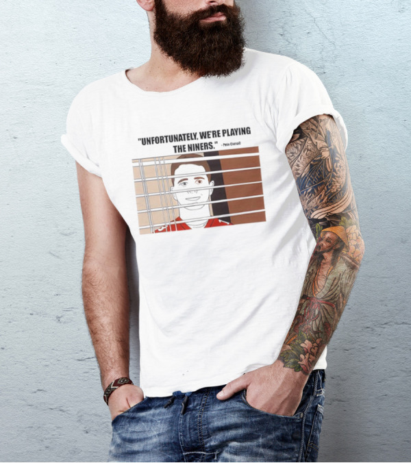 Unfortunately We're Playing The Niners Paul Crewe Prison Bars T-Shirt