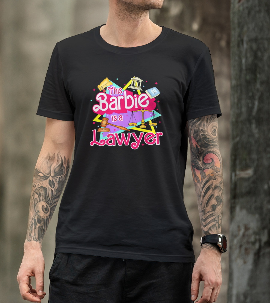 This Barbie Is A Lawyer With Scales Of Justice And Legal Icons T-Shirt