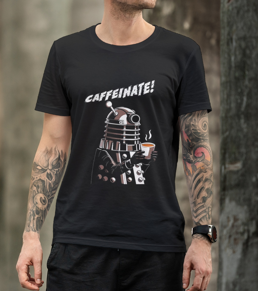 Caffeinate Dalek Holding Steaming Coffee Cup T-Shirt