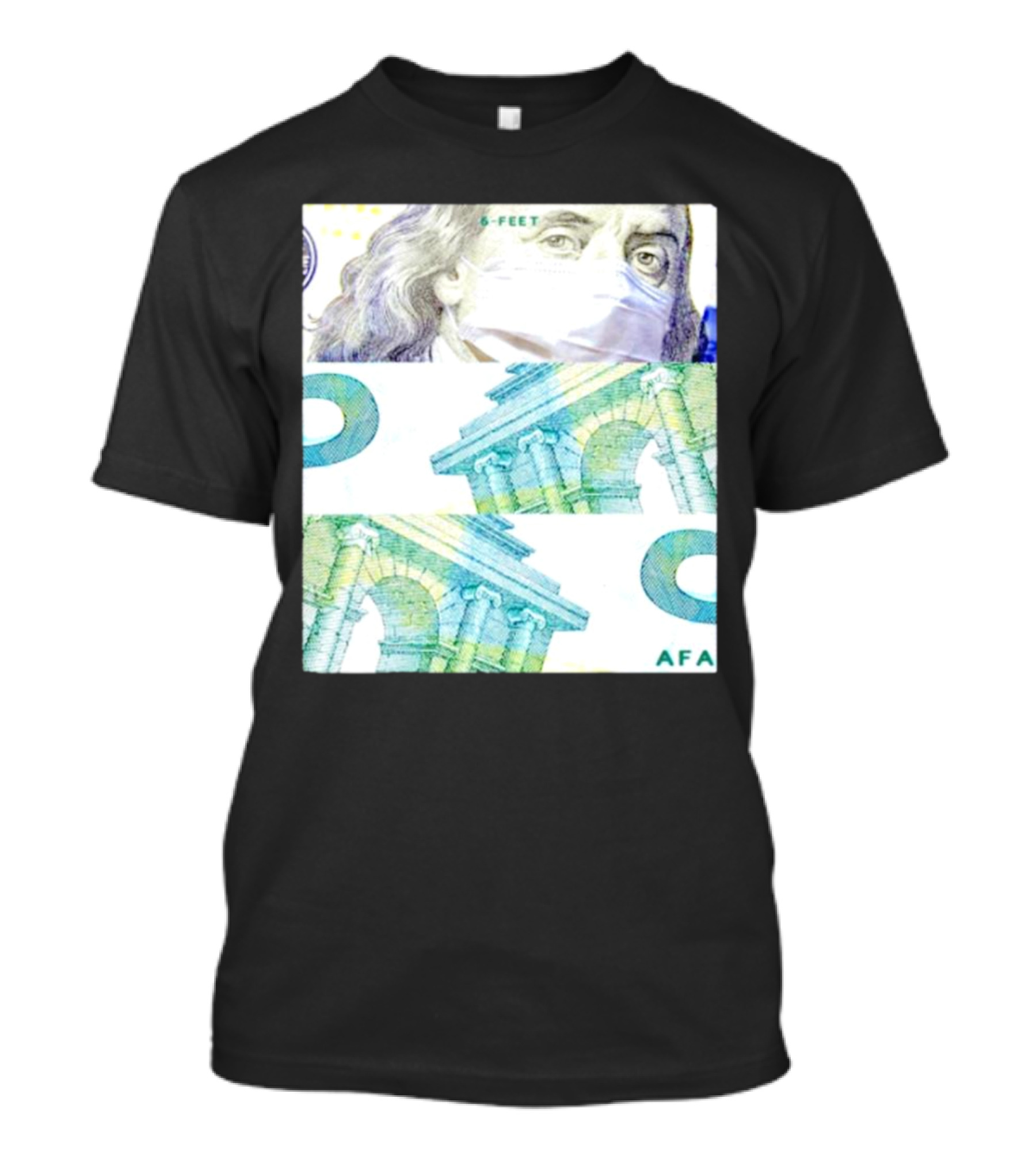 6-Feet Benjamin Franklin Mask Currency AFA T-Shirt