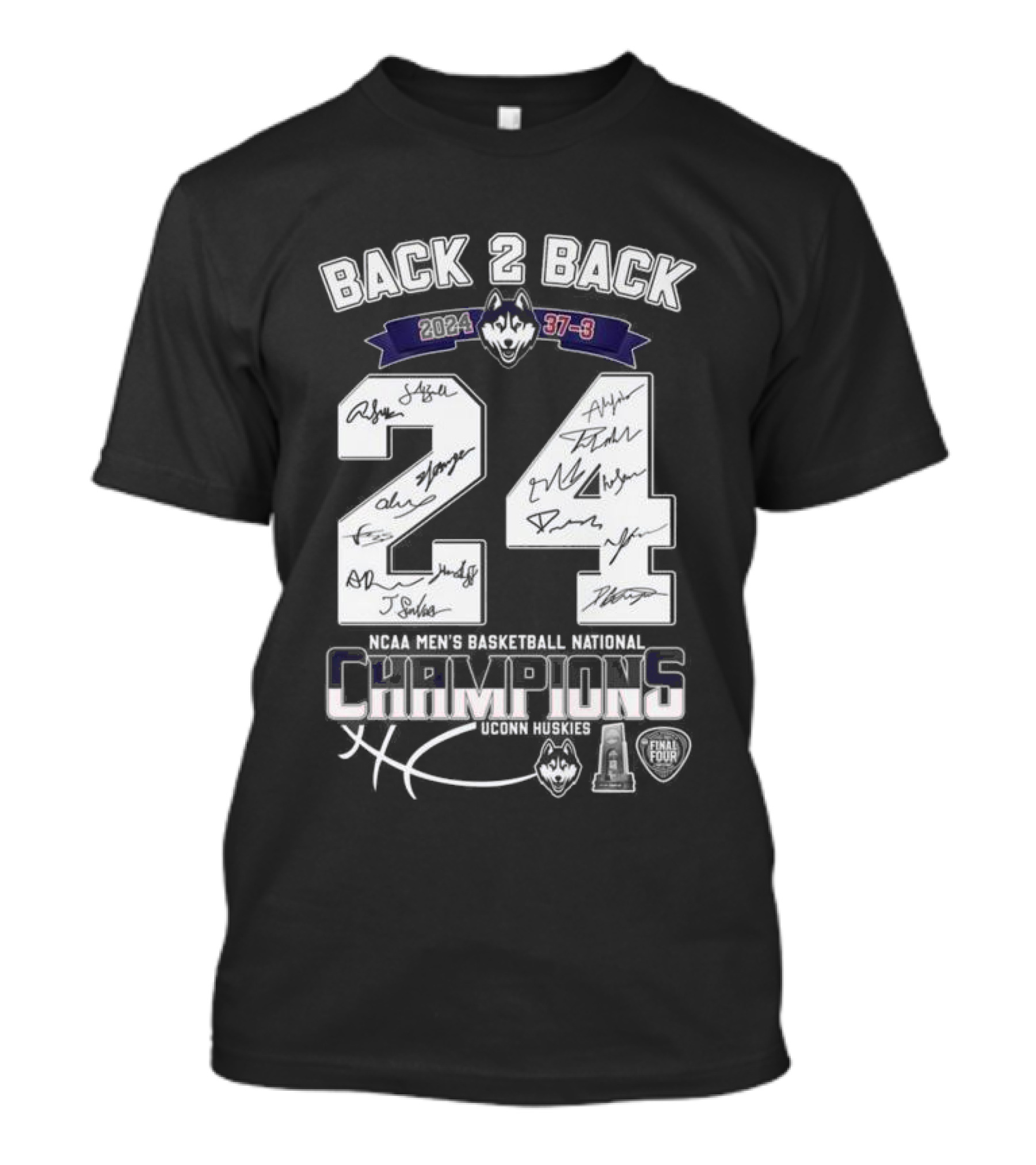 Uconn Huskies Back 2 Back 2024 37-3 NCAA Men’s Basketball National Champions Signatures Final Four T-Shirt