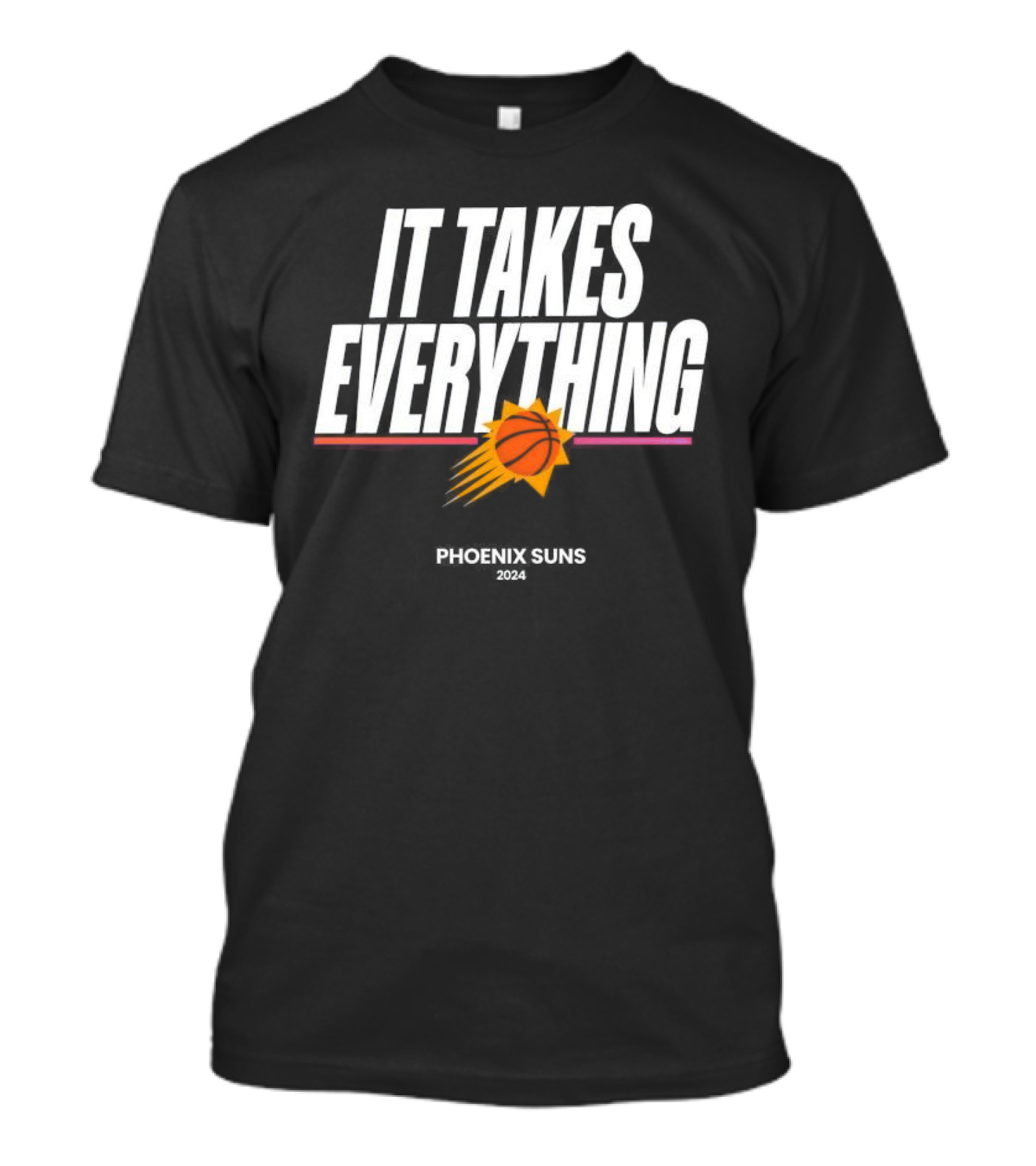 It Takes Everything Phoenix Suns 2024 NBA Playoffs T-Shirt