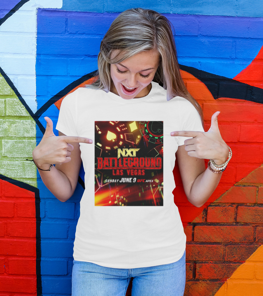 NXT Battleground Las Vegas Sunday June 9 UFC APEX T-Shirt