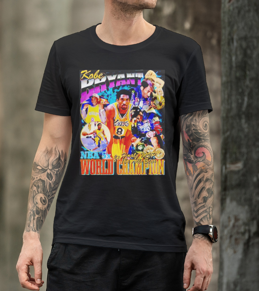 Kobe Bryant NBA 5x Finals MVP 18x All Star World Champion Lakers Legacy T-Shirt