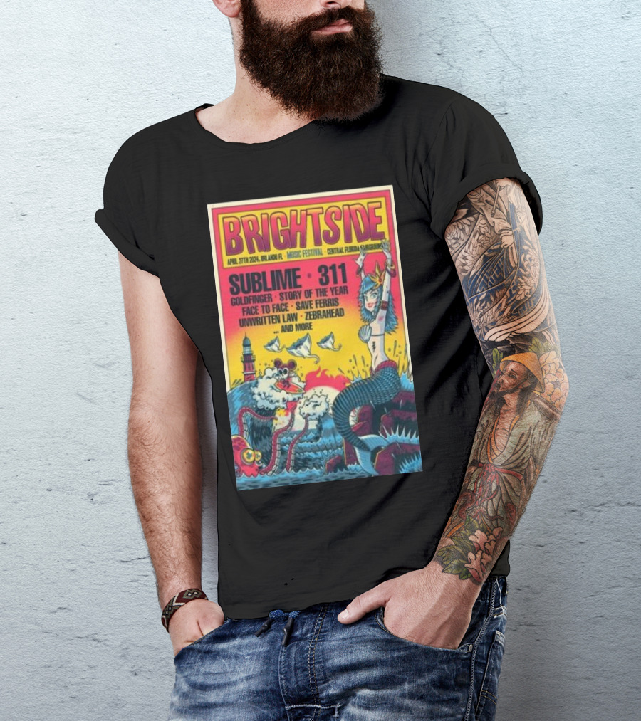 Brightside Festival 2024 Central Florida Fairgrounds Orlando April 27 Sublime 311 Goldfinger Story Of The Year Face To Face Save Ferris Unwritten Law Zebrahead And More T-Shirt