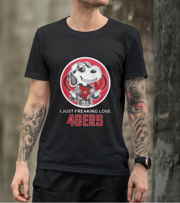 San Francisco 49ers Snoopy I Just Freaking Love 49ers T-Shirt