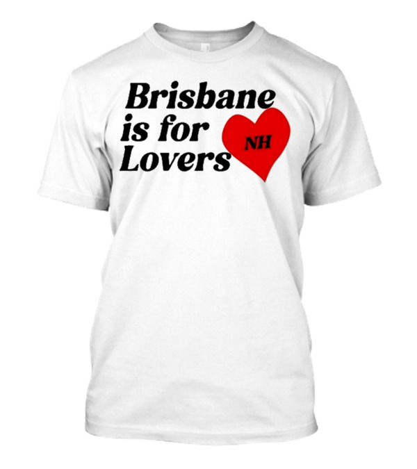 Niall Horan Brisbane Is For Lovers NH Heart T-Shirt