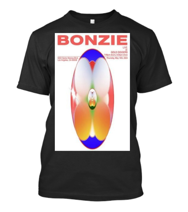 BONZIE Live At Gold Diggers Los Angeles May 16 2024 Event Flyer T-Shirt
