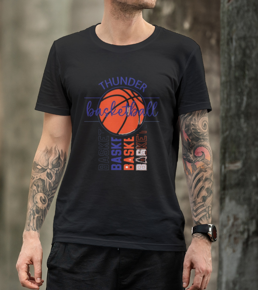 Thunder Basketball Basket Baskebasketbasket T-Shirt