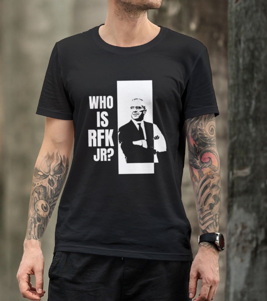 Kennedy24 Who Is RFK Jr T-Shirt