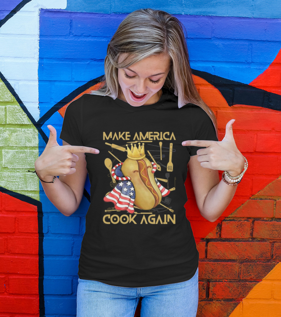 Make America Cook Again Hotdog With Crown And American Flag T-Shirt