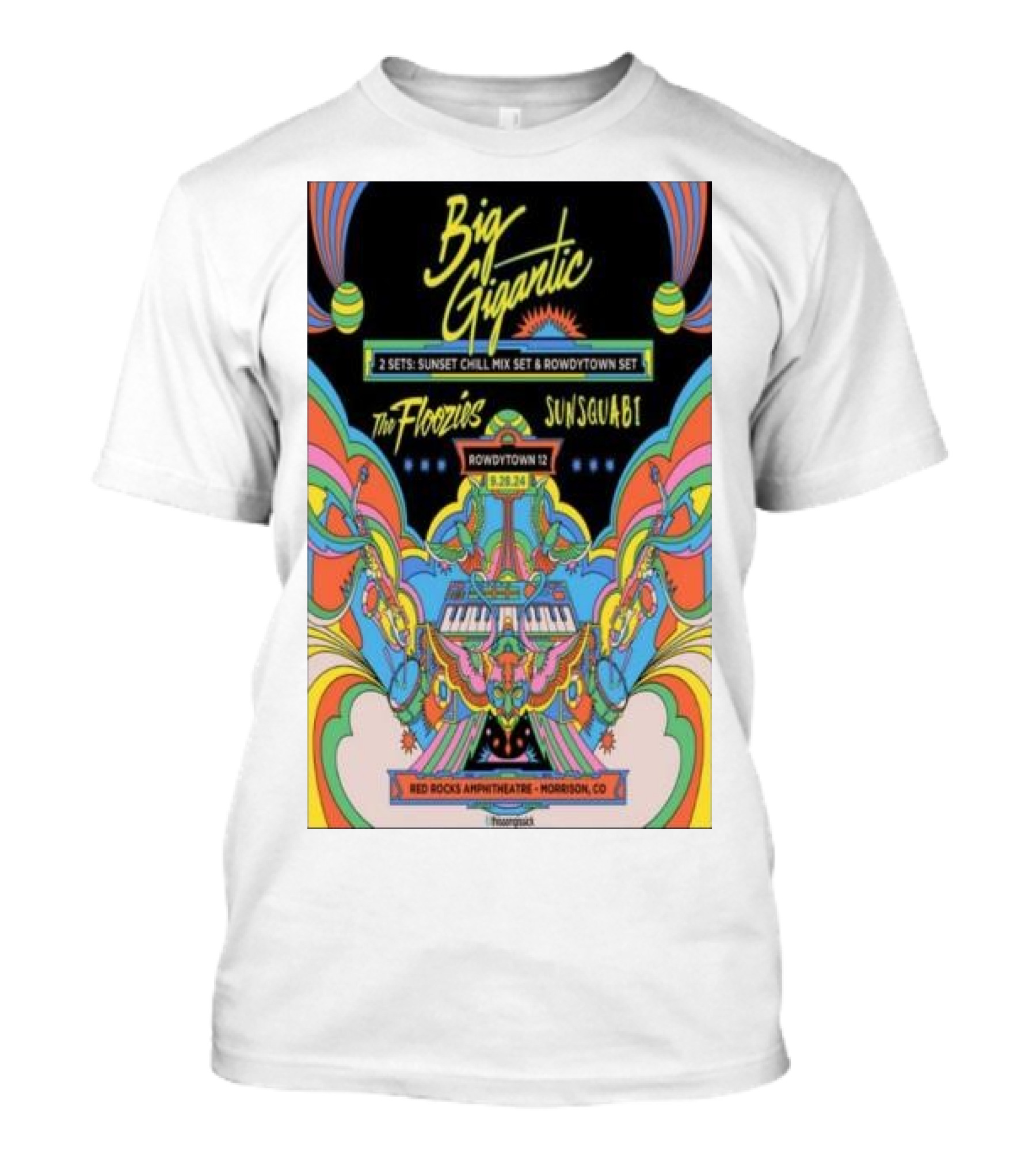 Big Gigantic Rowdytown XII Red Rocks Amphitheatre The Floozies Sunsquabi 9.28.24 Morrison CO T-Shirt