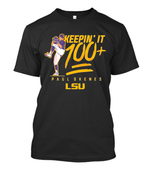 LSU Tigers Keepin' It 100+ Paul Skenes Baseball T-Shirt