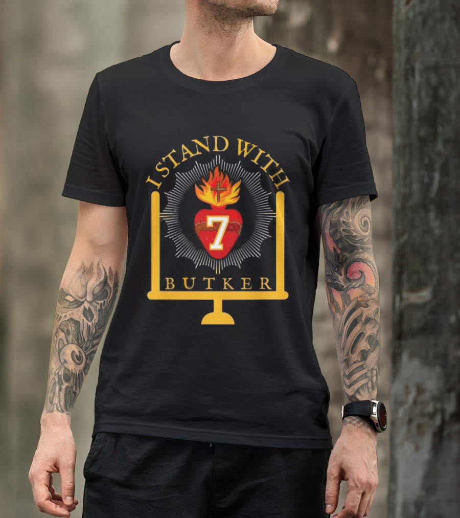 Kansas City Football I Stand With Butker Number 7 Symbolic Heart And Cross T-Shirt